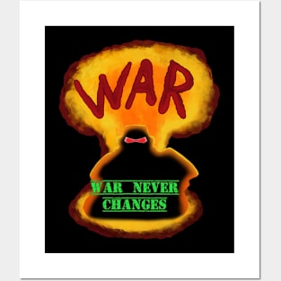 war never changes Posters and Art